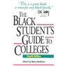 The Black Student's Guide to Colleges