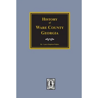 History of Ware County, Georgia