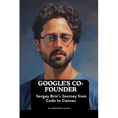 Google's Co-founder: Sergey Brin's Journey from Code to Canvas