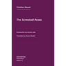 The Screwball Asses and Other Texts
