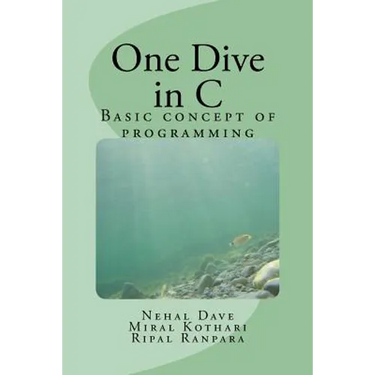 One Dive in C: Basic concept of programming