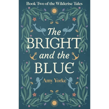The Bright and the Blue: A Cozy Romantic Fantasy Novel