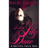 I Am Lily Dane: A Horrific Fairy Tale