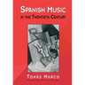 Spanish Music in the 20th C