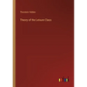Theory of the Leisure Class