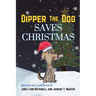 Dipper The Dog Saves Christmas
