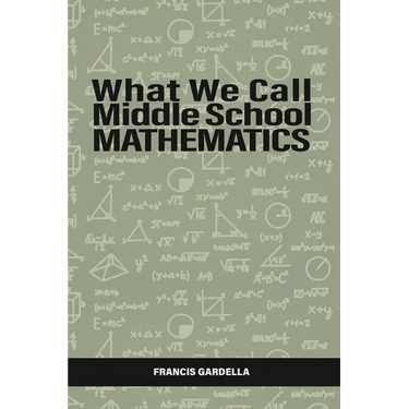 What We Call Middle School Mathematics