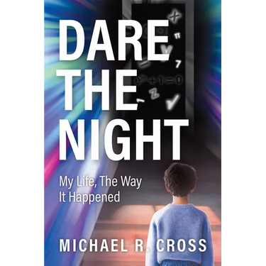 Dare the Night: My Life, the Way It Happened