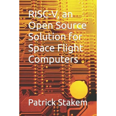 RISC-V, an Open Source Solution for Space Flight Computers