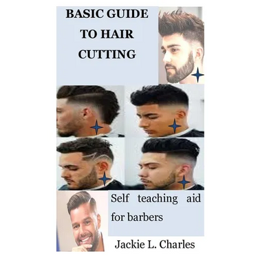 Basic Guide to Hair Cutting: Self teaching aid for barbers