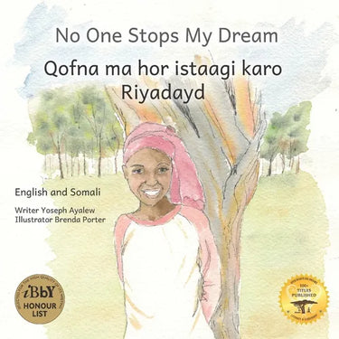 No One Stops My Dream: Inclusive Education Makes Dreams Come True in Somali and English