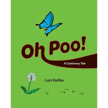 Oh Poo! A Cautionary Tale