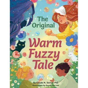The Original Warm Fuzzy Tale