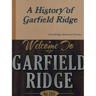 A History of Garfield Ridge