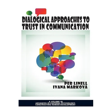 Dialogical Approaches to Trust in Communication