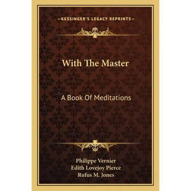 With The Master: A Book Of Meditations