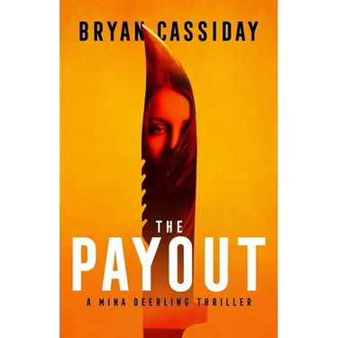 The Payout: a thriller