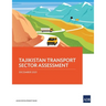Tajikistan Transport Sector Assessment
