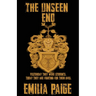 The Unseen End