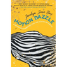 Motion Dazzle: A Memoir of Motherhood, Loss, and Skating on Thin Ice