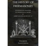The History of Freemasonry Volume 6: Its Legends and Traditions, Its Chronological History
