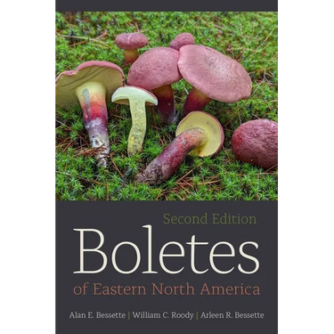 Boletes of Eastern North America: Second Edition