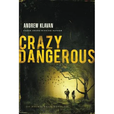 A Crazy Dangerous