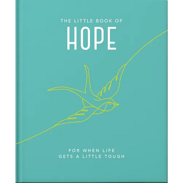 The Little Book of Hope: For When Life Gets a Little Tough