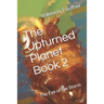 The Upturned Planet Book 2: The Eye of the Storm