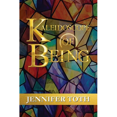 Kaleidoscope of Being