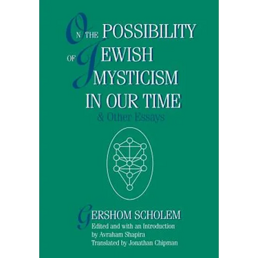 On the Possibility of Jewish Mysticism in Our Time