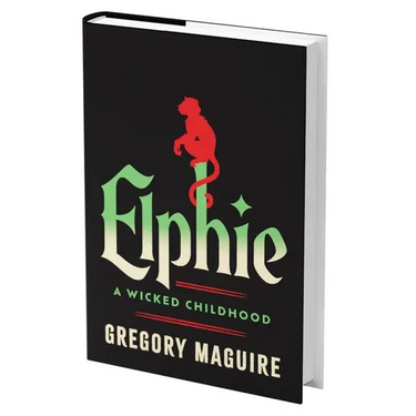 Elphie (Standard Edition): A Wicked Childhood