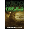 Pursuit of the Apocalypse: A Duck & Cover Adventure