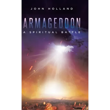 Armageddon: A Spiritual Battle