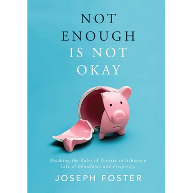 Not Enough Is Not Okay