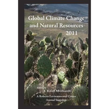 Global Climate Change and Natural Resources 2011: A Roberts Environmental Center Annual Snapshot