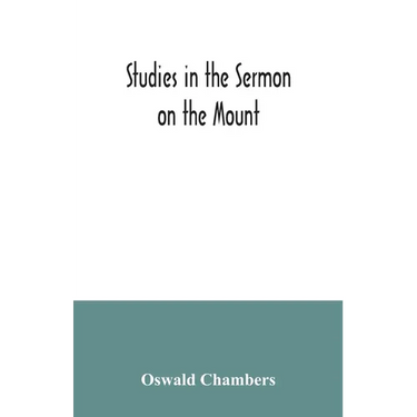 Studies in the Sermon on the Mount