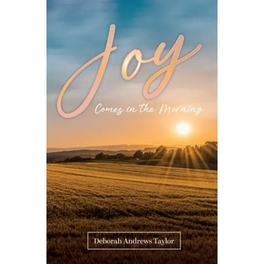 Joy Comes in the Morning