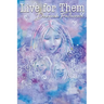 Live for Them