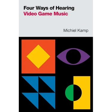 Four Ways of Hearing Video Game Music