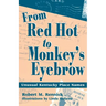 From Red Hot to Monkey's Eyebrow: Unusual Kentucky Place Names