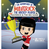 Maverick & the Big Game