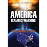 America, Isaiah Is Warning: God's Judgment Is Coming