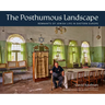 The Posthumous Landscape: Remnants of Jewish Life in Eastern Europe