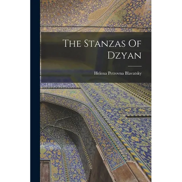 The Stanzas Of Dzyan