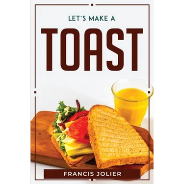 Let's Make a Toast