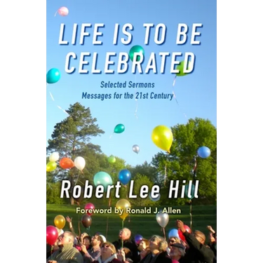 Life is to Be Celebrated: Messages for the 21st Century