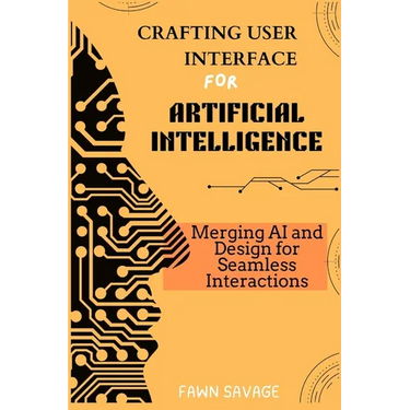 Crafting User Interfaces for Artificial Intelligence: Merging AI and Design for Seamless Interactions