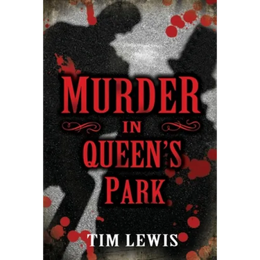 Murder in Queen's Park: Cemetery Murders, Vol. 3