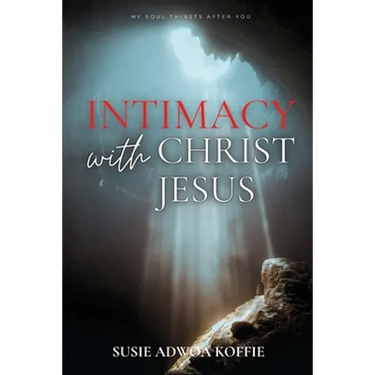 Intimacy with Christ Jesus